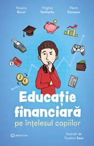 Educație financiară pe înțelesul copiilor (resigilat)