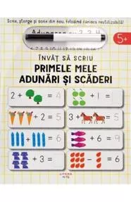 Invat sa scriu. Primele mele adunari si scaderi (resigilat)