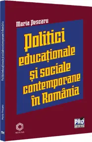 Politici si strategii educationale si sociale contemporane in Romania
