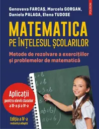 Matematica pe intelesul scolarilor