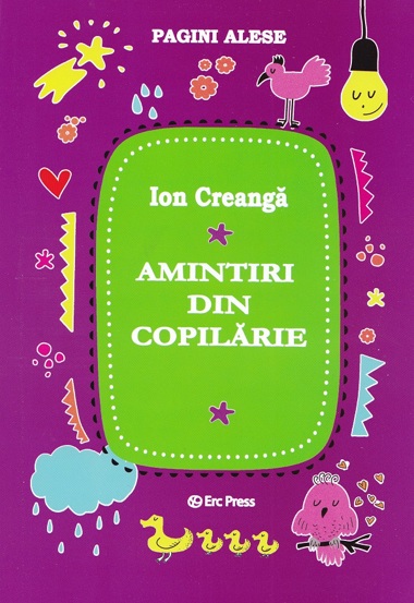 Amintiri din copilărie - Ion Creangă