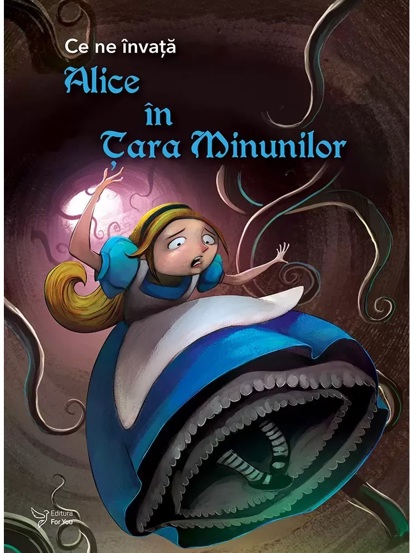 Ce ne invata Alice in Tara Minunilor