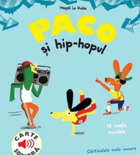 Paco si hiphopul. Carte sonora (resigilat)