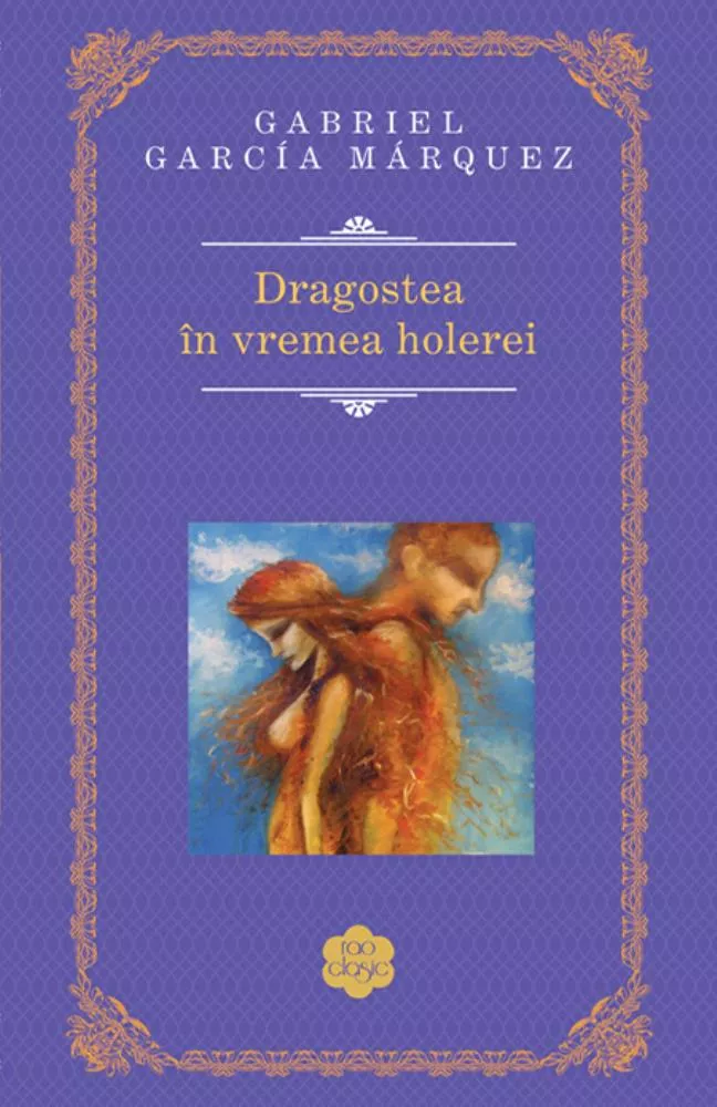 Dragostea in vremea holerei (resigilat)