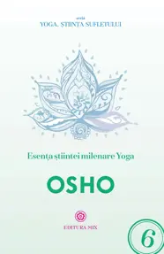 Esența științei milenare yoga