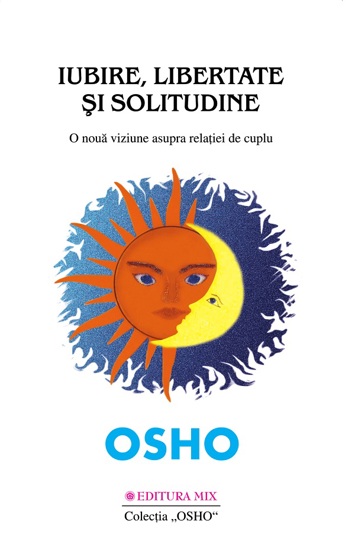 Iubire, libertate, solitudine