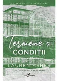 Termene si conditii. Seria Miliardarii de la Dreamland Vol.2 (resigilat)