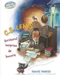 C.S. Lewis Scriitorul surprins de bucurie