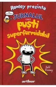 Rowley prezinta Vol.1: Jurnalul unui pusti superformidabil (resigilat)