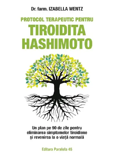 Protocol terapeutic pentru tiroidita Hashimoto (resigilat)