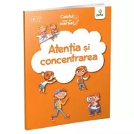 Atenția și concentrarea (resigilat)