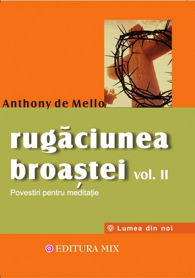 Rugaciunea broastei vol. 2