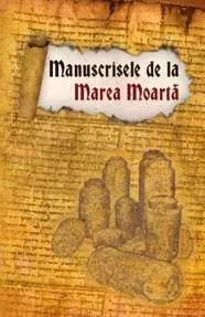 Manuscrisele de la Marea Moarta (resigilat)