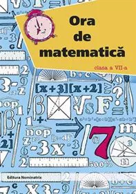 Ora de matematica cls. a 7-a (resigilat)