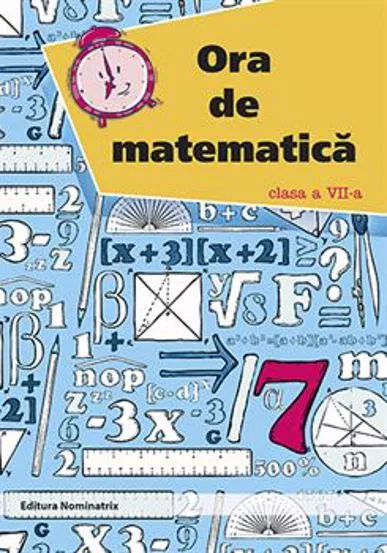 Ora de matematica cls. a 7-a (resigilat)