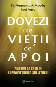Dovezi ale vieții de apoi (resigilat)
