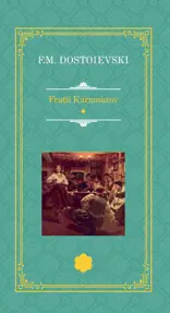 Fratii Karamazov Vol. 1 + Vol. 2 