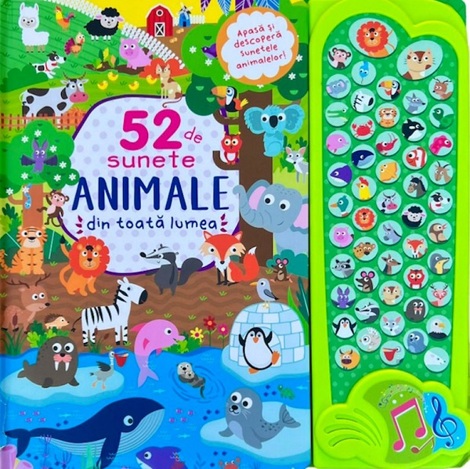 52 de sunete. Animale din toata lumea