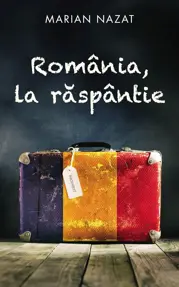 Romania, la raspantie