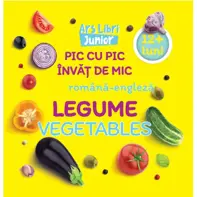 Pic cu pic învăț de mic - Legume