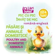 Pic cu pic invat de mic - Pasari si animale domestice