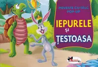 Iepurele si testoasa. Poveste cu talc. Pop-up