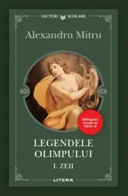 Legendele Olimpului. Volumul 1. Zeii