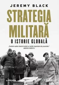 Strategia militara. O istorie globala