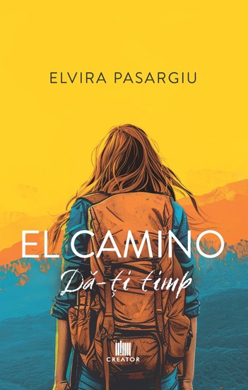 El camino: da-ti timp!