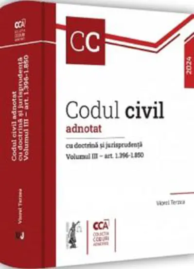 Codul civil adnotat cu doctrina si jurisprudenta