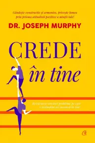 Crede in tine