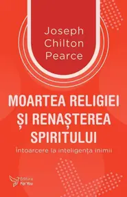 Moartea religiei si renasterea spiritului