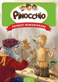 Pinocchio. Povesti nemuritoare