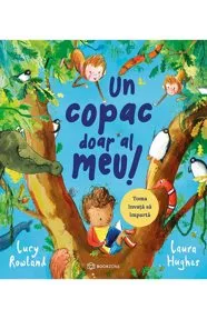 Un copac doar al meu! (resigilat)
