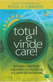 Totul e vindecare! (resigilat)