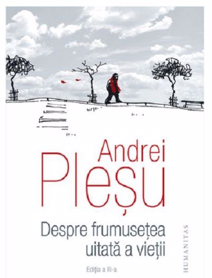 Despre frumusetea uitata a vietii  (resigilat)