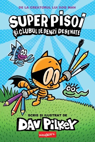 Super pisoi Vol. 1 Super pisoi si clubul de benzi desenate