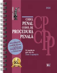 Codul penal si Codul de procedura penala Ianuarie 2024 Ed. Spiralata