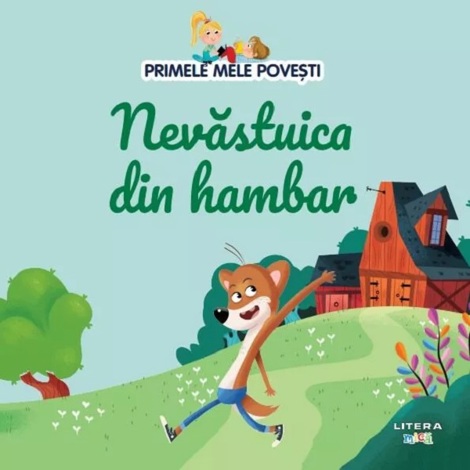 Primele mele povesti. Nevastuica din hambar