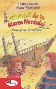 Detectivii de la Marea Nordului. Comoara piratilor