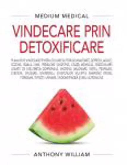 Vindecare prin detoxificare  (resigilat)