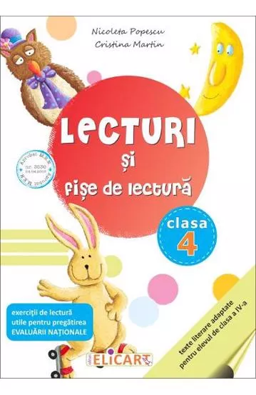 Lecturi si fise de lectura pentru clasa a IV-a (resigilat)