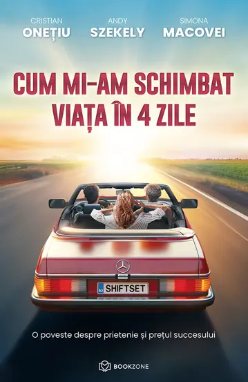 Cum mi-am schimbat viata in 4 zile (resigilat)