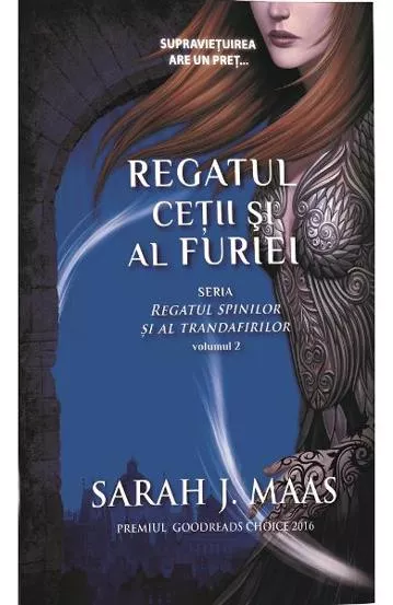 Regatul cetii si al furiei. Seria Regatul spinilor si al trandafirilor. Vol.2 (resigilat)