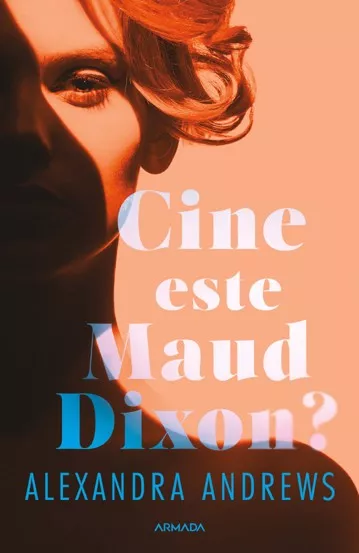 Cine este Maud Dixon? (resigilat)