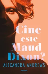 Cine este Maud Dixon? (resigilat)