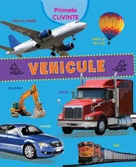 Primele cuvinte - vehicule (resigilat)