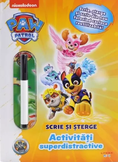 Patrula Catelusilor. Activitati superdistractive. Scrie si sterge (resigilat)