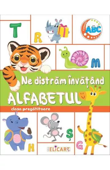 Ne distram invatand alfabetul. Clasa pregatitoare (resigilat)