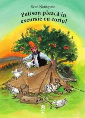 Pettson pleaca in excursie cu cortul (resigilat)